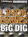 The Big Dig By Linda Barnes